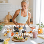 High-Protein Breakfast Ideas from Woman Who Lost 23 Kilos