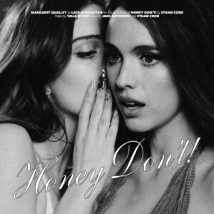 Margaret Qualley’s Lace Manhattan Debuts Two Singles for Honey Don’t!